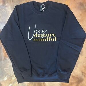Very Demure Mindful Black Crew Neck Pull-Over Sweatshirt New TikTok